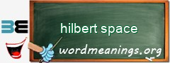 WordMeaning blackboard for hilbert space